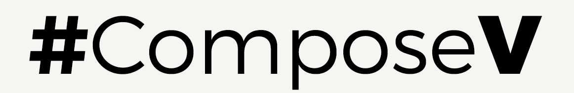 #ComposeV